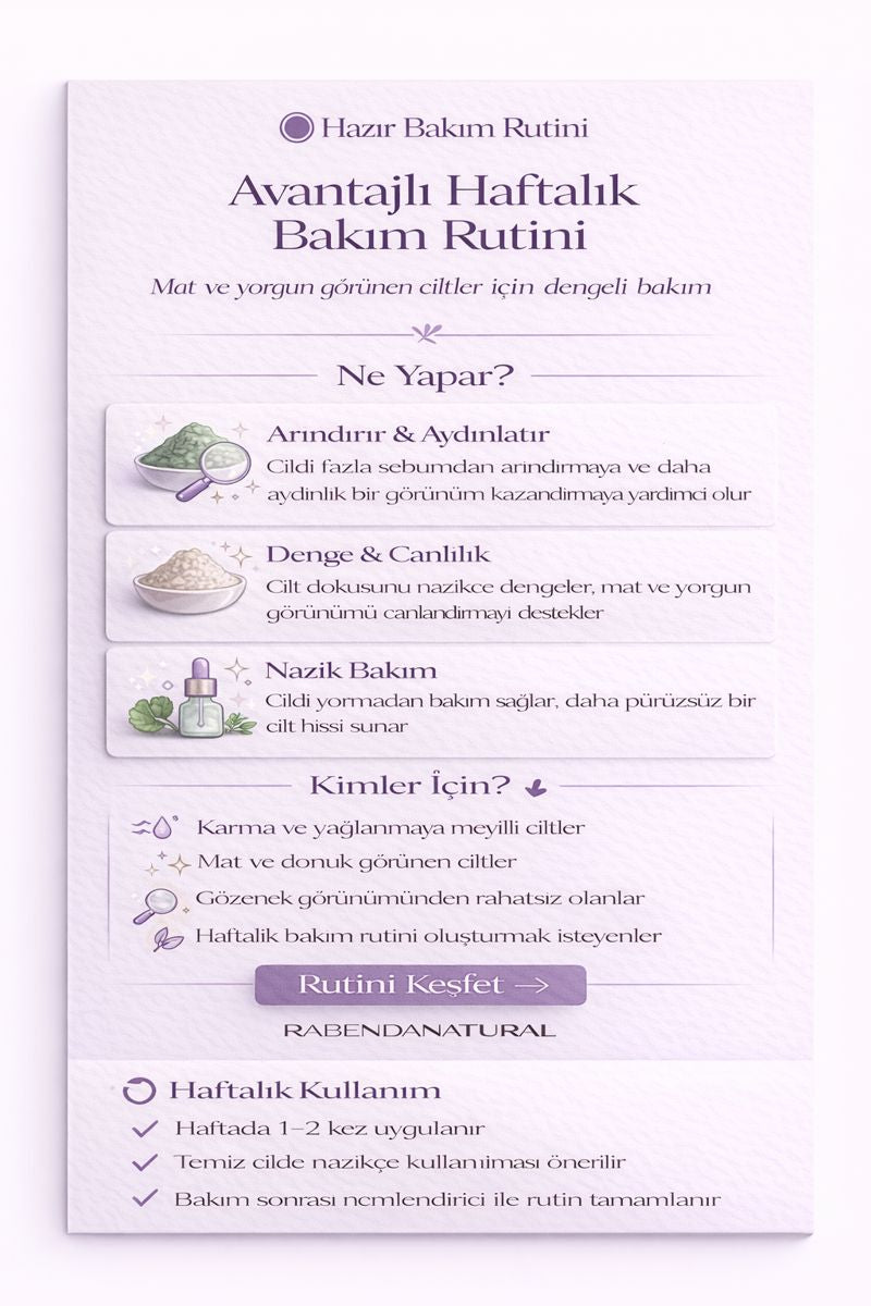 Avantajlı Haftalık Bakım Rutini doğal cilt bakım seti
