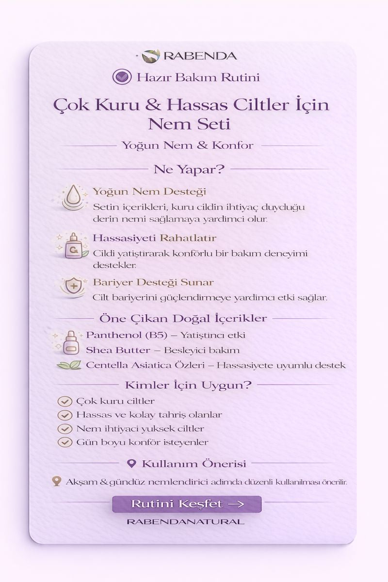 Çok Kuru Hassas Ciltler İçin Nem Seti yoğun nemlendirici bakım
